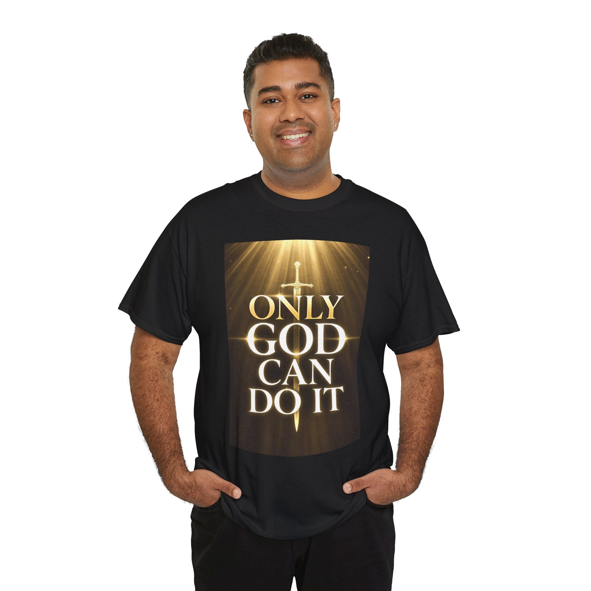 Only God Can Do IT