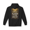 Only God Can