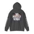 No Matter What Hoodie