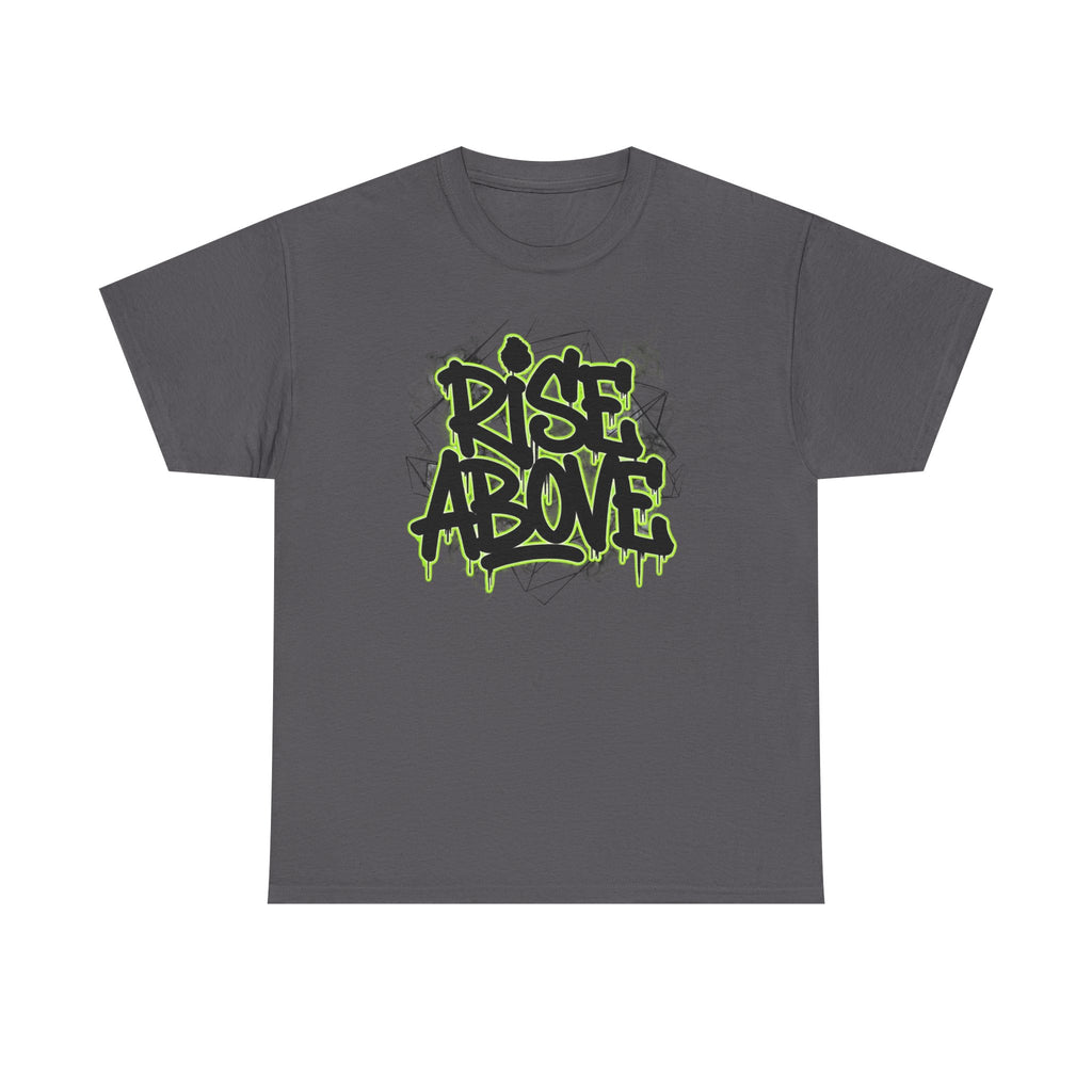 Rise Above Tee